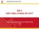 Bài giảng Nhập môn công nghệ thông tin và truyền thông: Bài 2 - GV. Lê Thanh Hương