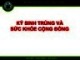 Bài giảng Ký sinh trùng y học: Chương 6 - Trường ĐH Y tế Công cộng