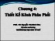 Bài giảng Quản trị kênh phân phối: Chương 4 - PGS. TS. Nguyễn Thị Minh Hòa
